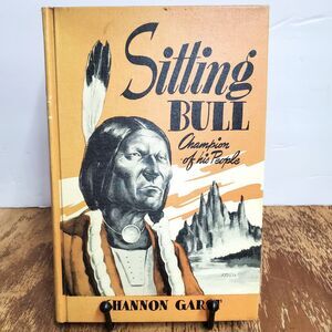 Vintage 1964 Book Sitting Bull Champion Of His People by Shannon Garst History